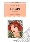 Le api libro di Duffy Carol Ann