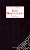 Franz Rosenzweig. Pensare il tempo libro