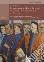 Ricostruzione di una famiglia. I Ciurianni di Firenze tra XII e XV secolo