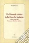 Il «Giornale critico della filosofia italiana» e altre riviste del Novecento filosofico italiano libro