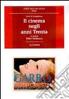 Il cinema negli anni trenta libro