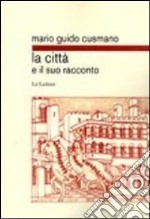 La città e il suo racconto