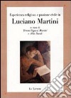 Esperienza religiosa e passione civile in Luciano Martini libro