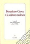 Benedetto Croce e la cultura tedesca libro