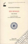 Res seniles. Libri 9-12. Testo latino a fronte libro di Petrarca Francesco Rizzo S. (cur.) Bertè M. (cur.)