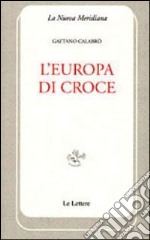 L'Europa di Croce libro