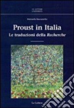 Proust in Italia. Le traduzioni della «Recherche»