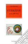 Sterzine. Poesie 2009-2013 libro di Minarelli Enzo