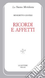 Ricordi e affetti libro