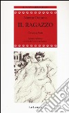 Il ragazzo. Testo francese a fronte libro di Cvetaeva Marina Comes A. (cur.)