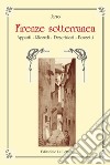 Firenze sotterranea. Appunti, Ricordi, Descrizioni. Bozzetti libro di Jarro