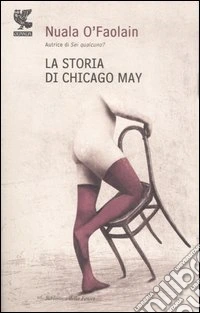 La storia di Chicago May libro
