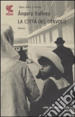 La città del diavolo libro