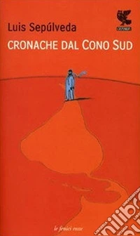 Cronache dal Cono sud
