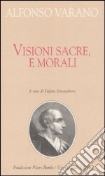 Visioni sacre e morali libro