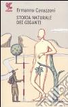 Storia naturale dei giganti libro