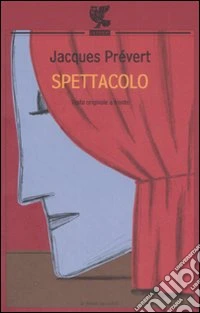 Spettacolo. Testo francese a fronte
