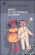 Morte di uno spagnolo all'Avana libro