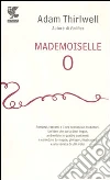 Mademoiselle O libro