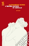 L'ultima estate di Catullo libro di Banda Alessandro