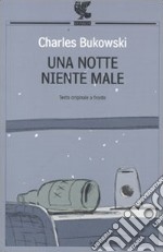 Una notte niente male. Testo inglese a fronte libro