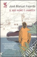 Il Mio nome è Jamaica libro