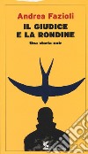 Il giudice e la rondine libro