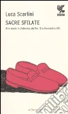 Sacre sfilate. Alta moda in Vaticano, da Pio X a Benedetto XVI libro