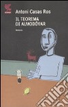 Il teorema di Almodovar libro