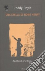 Una Stella di nome Henry libro