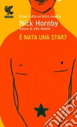 E nata una star? libro