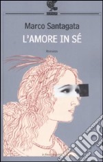 L'amore in sé libro