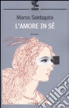 L'amore in sé libro