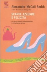 Scarpe azzurre e felicità libro