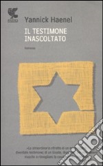 Il Testimone inascoltato libro