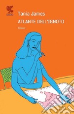 Atlante dell'ignoto