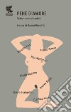 Pene d'amore. Sette racconti erotici libro di Biondillo G. (cur.)