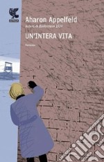 Un'intera vita libro