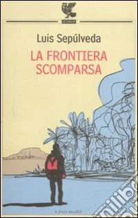 La Frontiera scomparsa