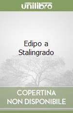 Edipo a Stalingrado libro