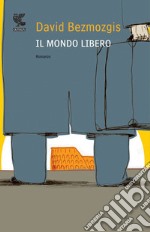 Il mondo libero libro