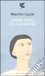 Jeanne d'Arc e il suo doppio libro