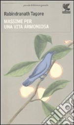 Massime per una vita armoniosa libro