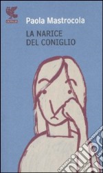 La Narice del coniglio libro