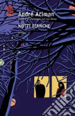 Notti bianche libro