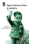 Il Fascista libro