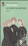 Le Vedove di Eastwick libro