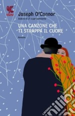 Una Canzone che ti strappa il cuore libro