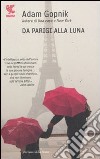 Da Parigi alla luna libro