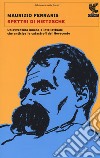 Spettri di Nietzsche. Un'avventura umana e intellettuale che anticipa le catastrofi del Novecento libro